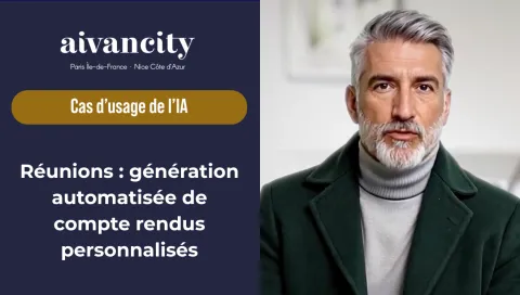 Réunions : génération automatisée de compte rendus personnalisés grâce à l'IA