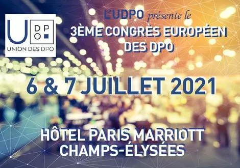 3e Congrès européen Compliance et Technologie des Data Protection Officers